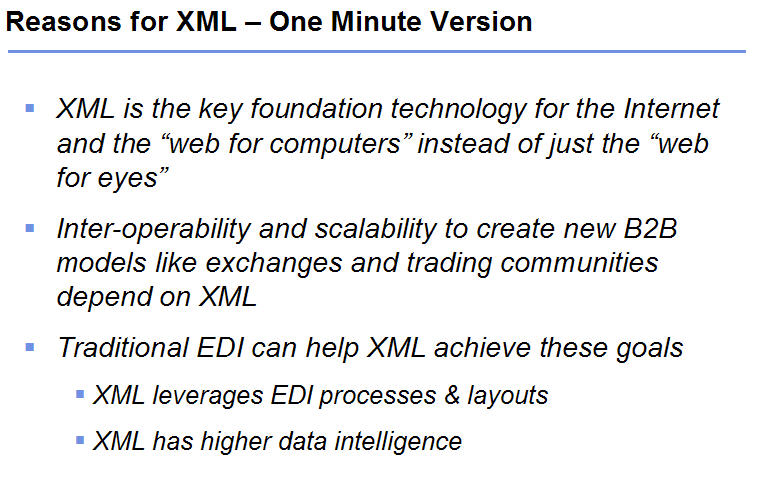 Reaons-For-XML-One-Minute-Version
